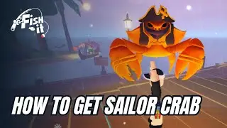 INSANE LUCK METHOD - How to Get the Sailor Crab FAST in Fish It Update Tutorial