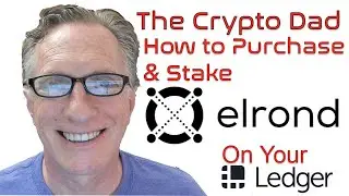 How to Purchase & Stake Elrond Gold Using Your Ledger Nano Device