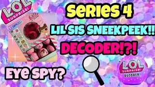 LOL DOLLS LIL SIS SERIES 4 DECODER SNEEK PEEK!! DPCI SERIES 4 INFO