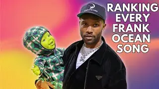 Ranking Every Frank Ocean Song