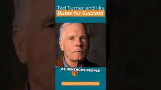 Ted Turner&rsquo;s Top 10 Success Secrets for Business Owners!