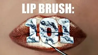 Lip Brush: 101! My Favorite Brushes for Lip Art
