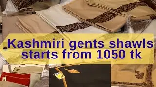 Latest kashmiri Gents Shawls in 1050 tk ||  SHAWL WHOLESALE MARKET || Nibir fashion