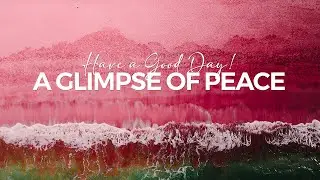 A Glimpse of Peace ~ Relaxing Deep Chill House Music | N.A.U.Q.22 - Official Video Music