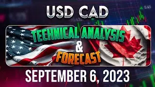 USDCAD Forecast & Analysis September 6, 2023: Expert Insights & Trading Ideas FX Pip Collector