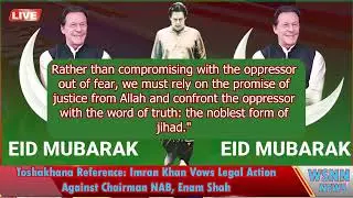 Imran Khan Pti: Messge from jail | Eid-ul-Fitr | World Scope News Network