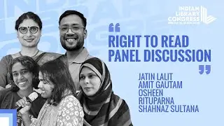 Indian Library Congress 2025 | Right to Read | Panel discussion