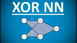 Writing XOR Neural Network from Scratch!