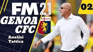 GENOA CFC #2 - TACTICAL ANALYSIS | Football Manager 2021