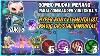 HYPER RUBY ELEMENTALIST MAGIC CRYSTAL IMMORTAL ❗ NEW GAMEPLAY YUKI SKILL 3 MAGIC CHESS MOBILE LEGEND