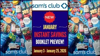 SAM'S CLUB ~ *NEW* JANUARY INSTANT SAVINGS BOOKLET PREVIEW!  1/2 - 1/25