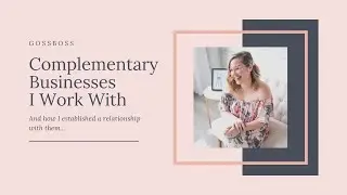Complementary Businesses I Work With (and how I established a relationship with them)