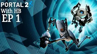 Portal 2 With Herobrine#2358 EP 1