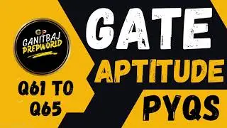GATE Aptitude PYQs 🔥 | 5 REAL Questions That Decide Your Cut-off | Q61 TO Q65 #gateexam #aptitude