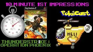 Primeras impresiones en 10 minutos: Thunderstrike: Operaci&oacute;n F&eacute;nix
