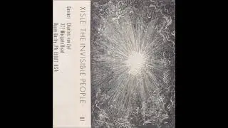 XISLE - The Invisible People [1986 / Full Album]