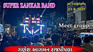 Meet group rajpipla Super zankar band ganesh aagman rajpipla 23-8-2025  At-rajpipla 