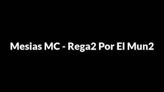 Mes&iacute;as Mc -Rega2 Por El Mun2 - Time Of Wars (Prod. Rolo de Nota Records) -Medellin Colombia - Falc&oacute;n