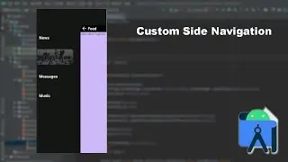 How to create Custom Side Navigation Menu in Android Studio