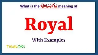 Royal Meaning in Telugu | Royal in Telugu | Royal in Telugu Dictionary |