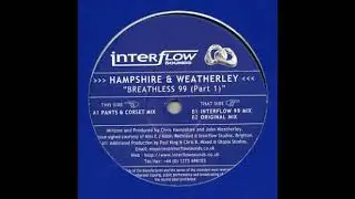 Hampshire & Weatherley - Breathless 99 (Pants & Corset Remix)