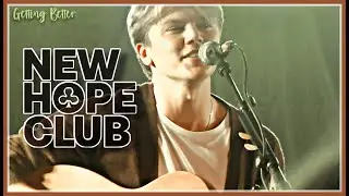 NEW HOPE CLUB - Getting Better (Live, Cologne 13/06/2022)