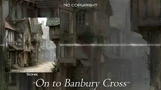 On To Banbury Cross | Free Music for Videos (Free WAV Download)