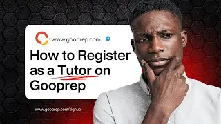How to Register as a Tutor on Gooprep | Step-by-Step Guide (2026)