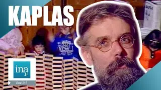 1988 : Voici l'inventeur g&eacute;nial des Kaplas | Archive INA