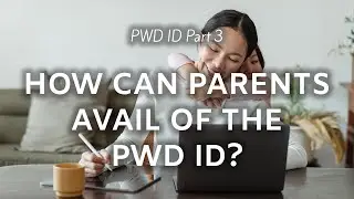 HOW TO AVAIL OF THE PWD ID?