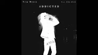 Kim Addict - Trap Money (ft. BILL STAX) (prod. Wiz World) (Official Audio)