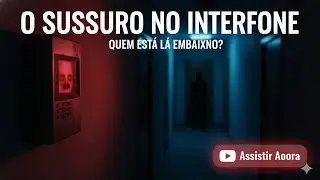 O Sussurro No Interfone (Completo)#SussurrosNegros #HistoriaDeTerror #CanalDeTerror