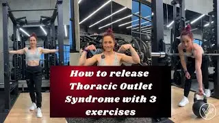 3 exercises to help with TOS (Thoracic Outlet Syndrome)