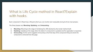 What is Life Cycle method in React? Explain with hooks.
