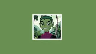 Teen Titans Playlist