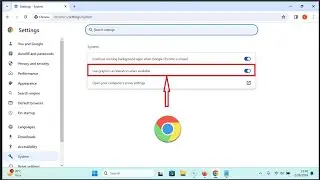 How to Enable 'Use Graphics Acceleration when Available' in Google Chrome on Windows 11?