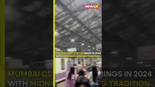 Watch: Mumbai's CSMT Station Marks 2024 with Midnight Honking Tradition | NewsX