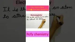 Definition of electronegativity | Rcfy Chemistry #youtubeshorts #shorts #chemistry