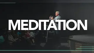 Медитация | Измените свой разум, измените свою жизнь (часть 8) | Пастор Марк Бур