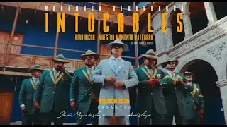 HIRU HICHO - NUESTRO MOMENTO A LLEGADO (INTOCABLES GESTIÓN G26)