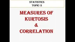 #3 measures of kurtosis and correlation analysis