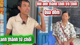Hỏi anh thành ch/ơi tr-ò ch-ơi qua đêm,anh thành từ chối 