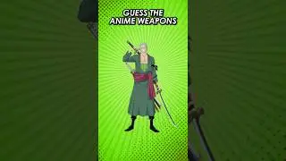 Can you guess from which character these weapons are? #quiz #anime #fyp