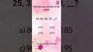 Find the next number in the series #shorts #maths #quiz #fun #viralvideo