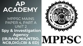 Spy & Investigation Agencies (IB,RAW,NIA,NTRO,NCB,DIO,CBI & ED)