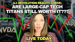 A.I. Revolution Reality Check: Are Large-Cap Tech Titans Still Worth It???