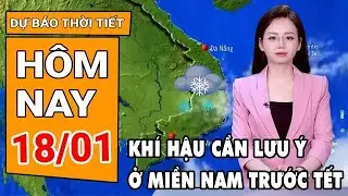 Dự báo thời tiết 18/1: Không khí lạnh cực mạnh ùa về, loạt tỉnh thành đón rét đậm, rét hại
