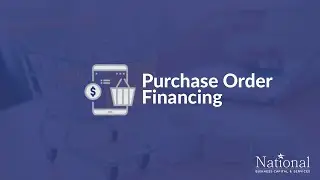 Purchase Order Financing: A Faster, Easier Way To Fill Orders