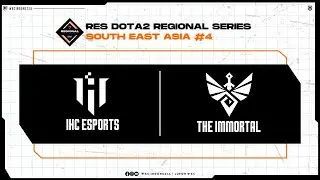 IHC vs The Immortal - RES Regional Series: SEA #4 @VEENOMONDOTA