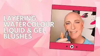 How To Layer Watercolour Liquid & Gel Blushes